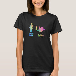 Your Mom My Mum Skydiver Mother Parachute Skydivin T-shirt