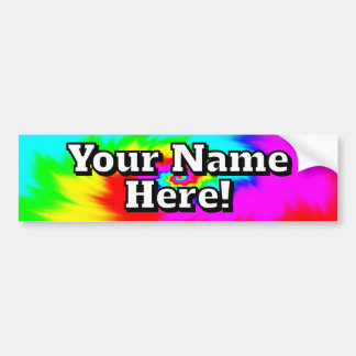 Your Name Here! (you may change the words) Bumpersticker