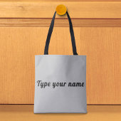 Your Name on Gray Tote Bag