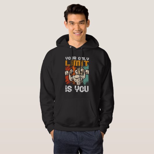 your only limit is you workout bench press bodybui hoodie (Voorkant volledig)