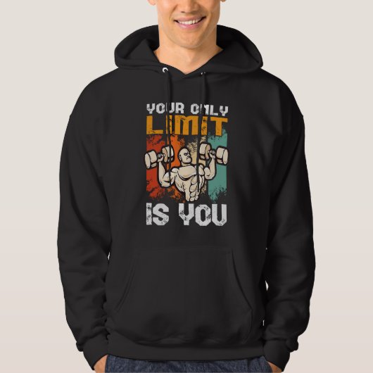 your only limit is you workout bench press bodybui hoodie (Voorkant)
