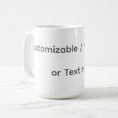 Your Photo or Text Here (Customizable Design) Koffiemok (Voorkant links)