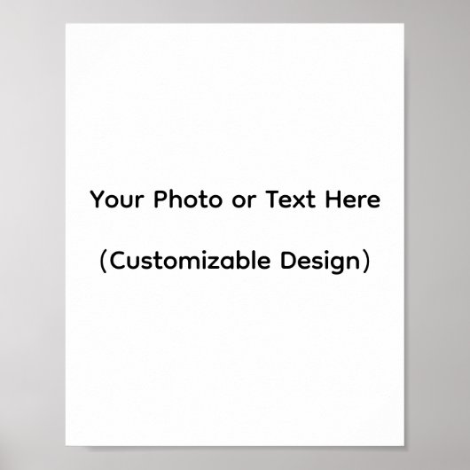 Your Photo or Text Here (Customizable Design) Poster (Voorkant)