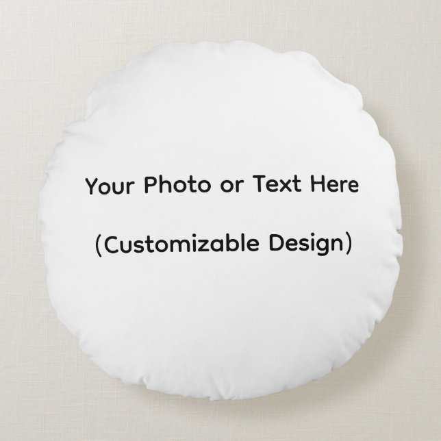 Your Photo or Text Here (Customizable Design) Rond Kussen (Voorkant)