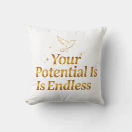 Your Potential Is Endless Dove Gold Motivation Kussen
