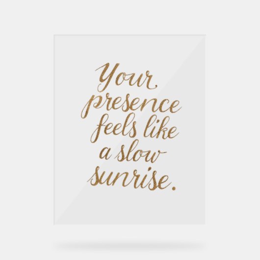 Your Presence: A Slow Sunrise (Recto)