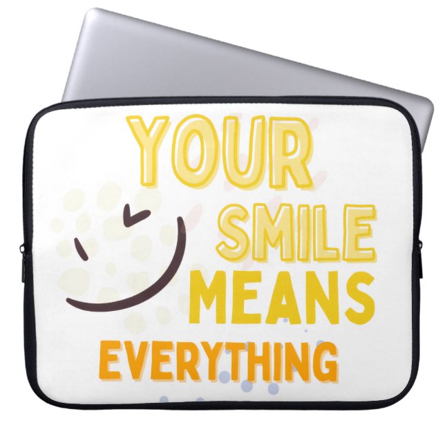 Your Smile Means Everything  Positive Quote Laptop Sleeve (Voorkant)