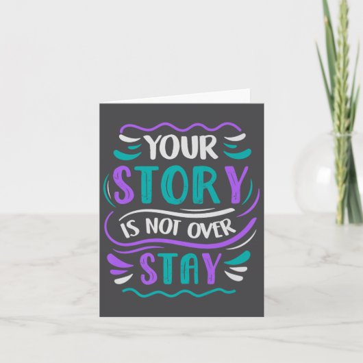 Your Story Is Not Over Stay Premium  Kaart (Voorkant)