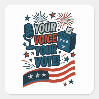 Your Voice Your Vote Patriotic Election  Vierkante Sticker
