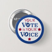 Your Vote is Your Voice Ronde Button 5,7 Cm (Voorkant /achterkant)