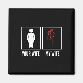 Your Wife My Wife Biker Cyclist Mountain Biking  Magneet