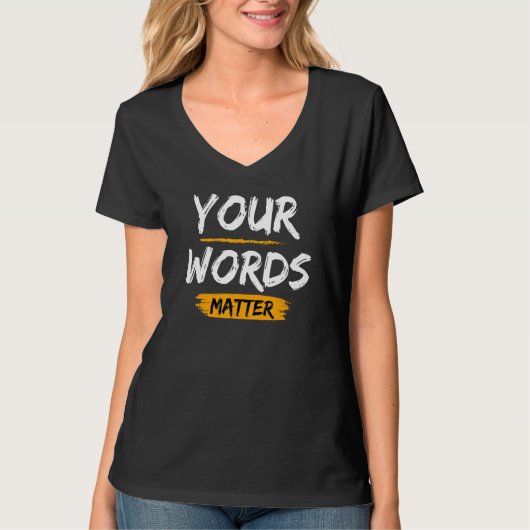 Your Words Matter Speech Language Therapy T-shirt (Voorkant)