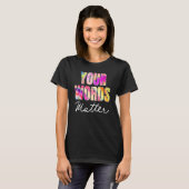Your Words Matter Speech Therapy Appreciation T-shirt (Voorkant volledig)