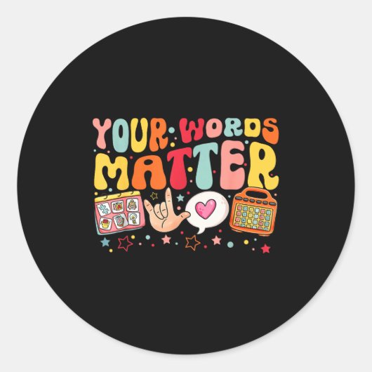 Your Words Speech Therapy Language Pathologist Slp Ronde Sticker (Voorkant)