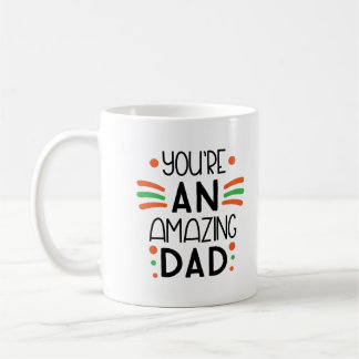 You're an Amazing Dad - Fun & Colorful Koffiemok