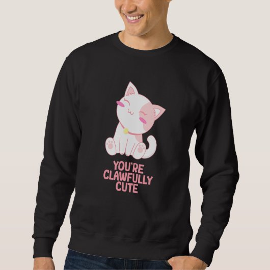 Youre Clawfully Cute Cat Couples Kitten Trui (Voorkant)