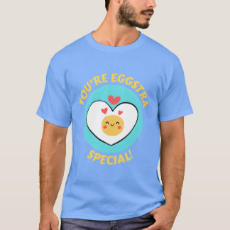 Youre Eggstra Special Egg Pun retro T-shirt