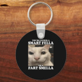 You're Either A Smart Fella Or A Fart Smella Funny Sleutelhanger (Voorkant)