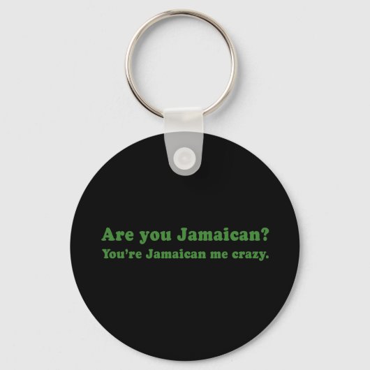 YOURE JAMAICAN ME CRAZY SLEUTELHANGER (Voorkant)