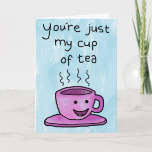 You're My Cup Of Tea beroemd gemaakt door Valentij Feestdagen Kaart