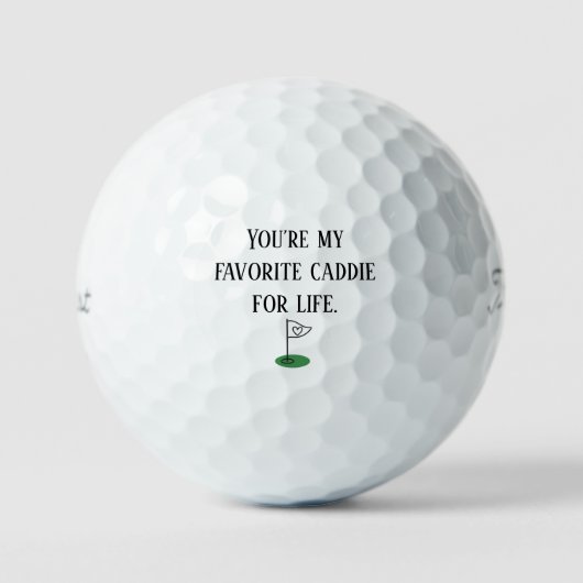 'You're My Favorite Caddie for Life' Anniversary  Golfballen (Voorkant)