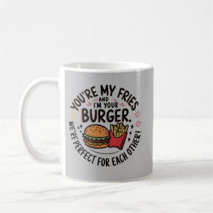 You're My Fries, I'm Your Burger   Fast Food Koffiemok