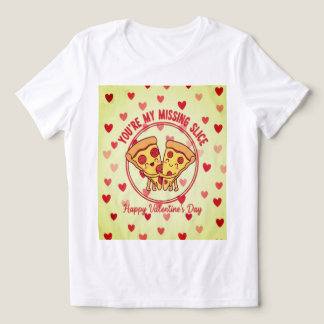"You're My Missing Slice" Premium Tri-Blend Tee Shirt