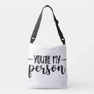 You're My Person - Cute Handwritten Quote Crossbody Tas