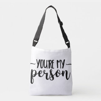 You're My Person - Cute Handwritten Quote Crossbody Tas