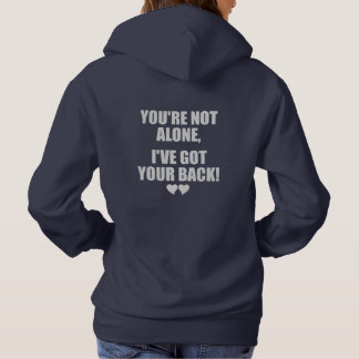 You're Not Alone - Ondersteunende Boodschap voor M Hoodie