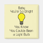 You're So Bright Magnet Magneet (Voorkant)
