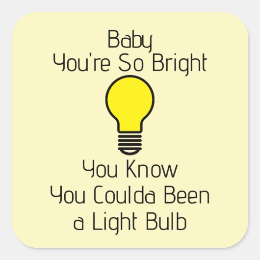 You're So Bright Sticker (Devant)