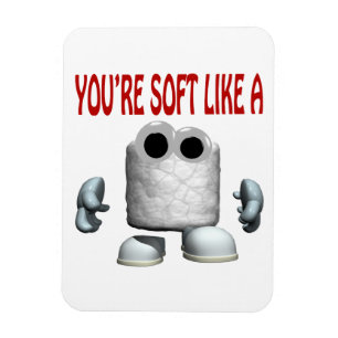 Youre Soft als Marshmallow Magneet