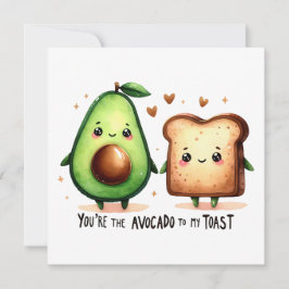 You're the Avocado to My Toast – Whimsical Love Kaart