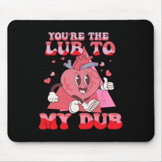 You're The Lube To My Dub Cvicu Nurse Valentine Ca Muismat