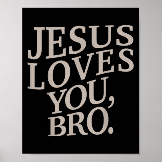 Youth Jesus Loves You Bro Funny Christian Boy Kids Poster