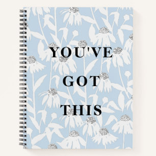 You've Got This Quote Cosmos Bloem Notitieboek