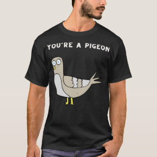 Youx27re een duif Hockey slang design T-shirt