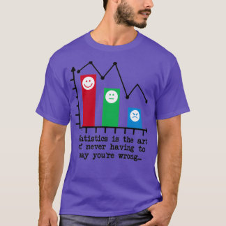 Youx27re nooit Verkeerde Humor van de Statistiek T-shirt