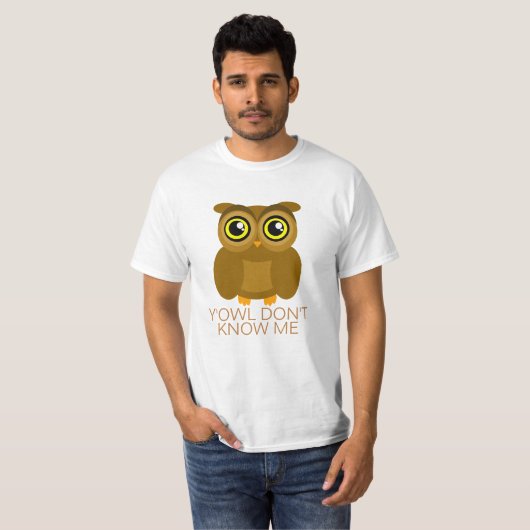 Y'Owl Ken me niet T-shirt (Voorkant volledig)