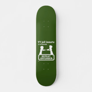 "YT JAIL INMATE" grappige gevangenbewaarneming Skateboard