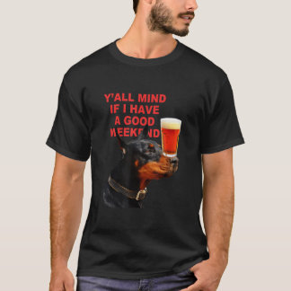 Yu2019all Mind als ik een goed weekend heb Honden T-shirt