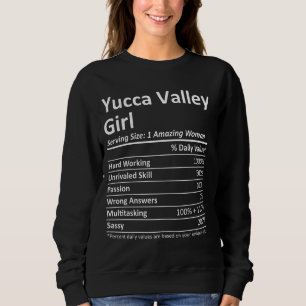 Yucca Valley Girl Ca California Funny City Home Trui