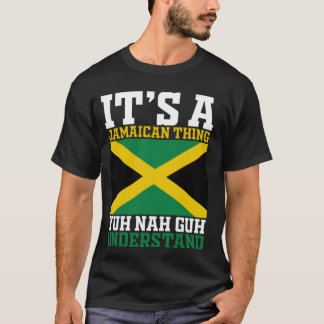 Yuh Nah Guh begrijpt dat het een Jamaicaanse ding T-shirt