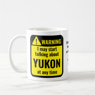 Yukon Grappige Gepersonaliseerde Waarschuwing Koffiemok