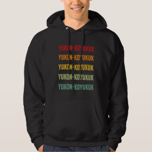 Yukon Koyukuk County Alaska Regenboog Tekst Ontwer Hoodie