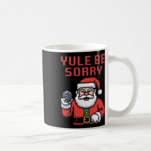 Yule Be Sorry Angry Santa Ugly Christmas Koffiemok (Rechts)