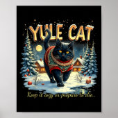 Yule Cat Keep It Cozy Funny Winter Quote Poster (Voorkant)