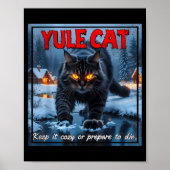 Yule Cat Keep It Cozy Funny Winter Quote Poster (Voorkant)