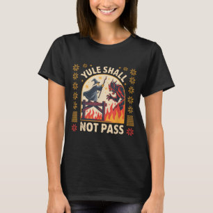 Yule Zal Niet P Fantasy Krampus Vakantie Grap Leuk T-shirt